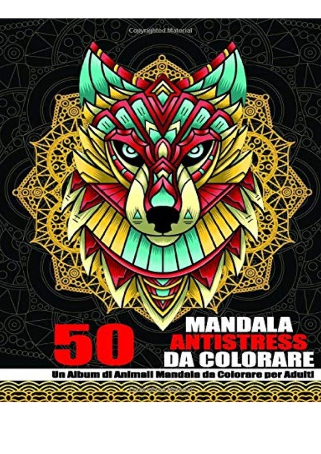 Kindle 50 Mandala Antistress Da Colorare Un Album Di Animali Mandala