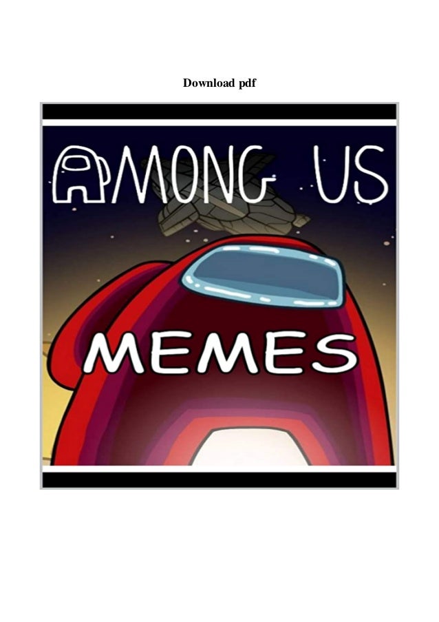 Kindle Imposter Among Us Dank Menes Jokes Fan Art And More From Th