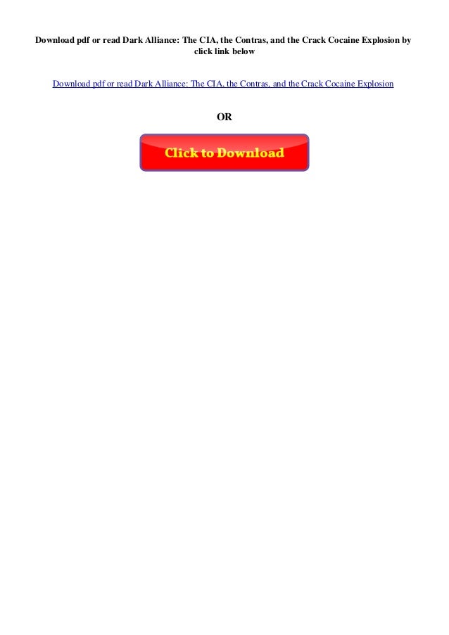 Kindle Onlilne Dark Alliance The Cia The Contras And The Crack Cocain