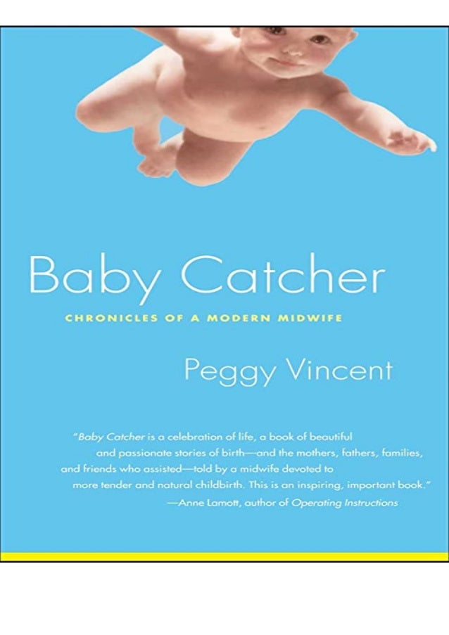 baby catcher