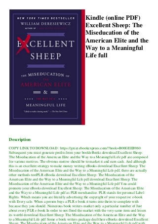 Kindle Online Pdf Excellent Sheep The Miseducation Of The American
