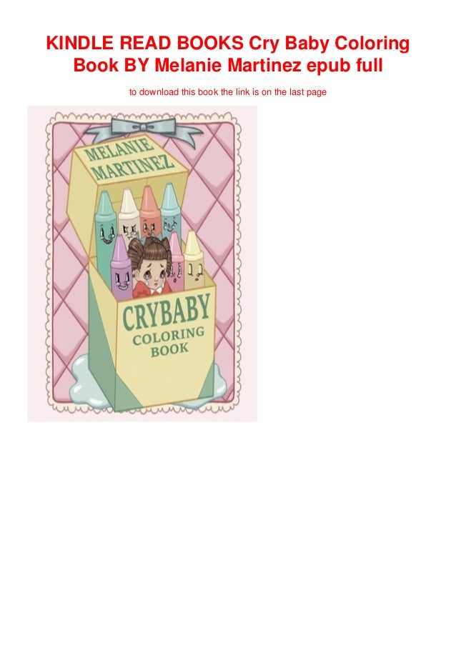Download Kindle Read Books Cry Baby Coloring Book By Melanie Martinez Epub Fu