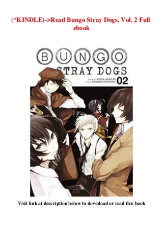 (*KINDLE)->Read Bungo Stray Dogs, Vol. 2 Full
ebook
Visit link at description below to download or read this book
 
