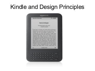 Kindle and Design Principles
 