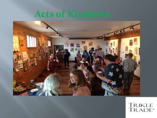 Acts of Kindness
 