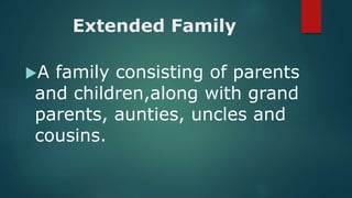 Kinds of family structures | PPTX