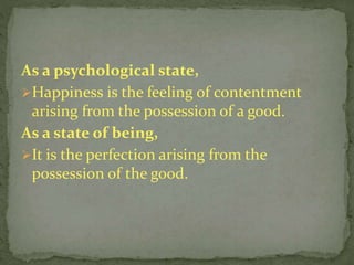 Good Possessions Kinds of good ethics | PPTX
