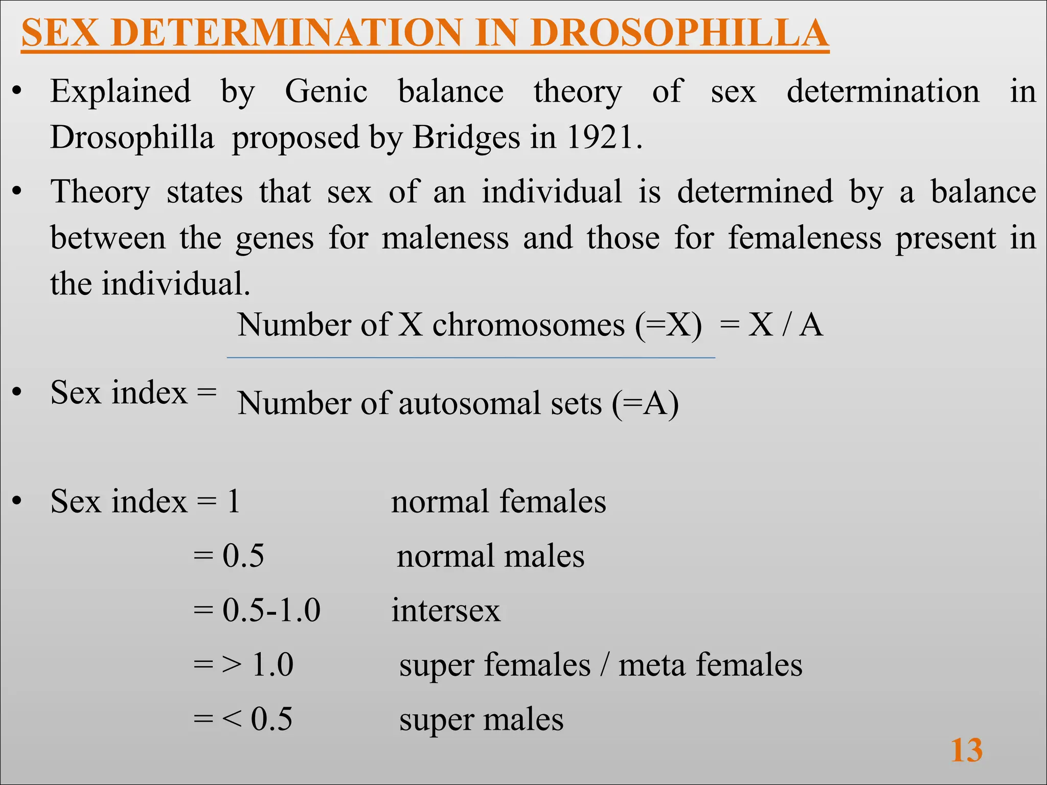 SEX DETERMINATION In Human , Drosophila melanogaster. | PPTX