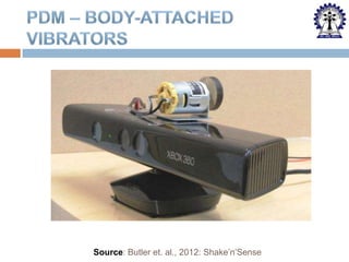 Source: Butler et. al., 2012: Shake’n’Sense

 