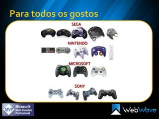 Para todos os gostos