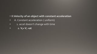 Kinematic Quantities and Position Along a Straight Line | PPT