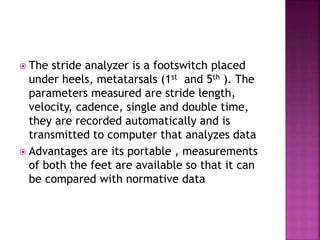 Kinematic analysis of gait and joint | PPTX