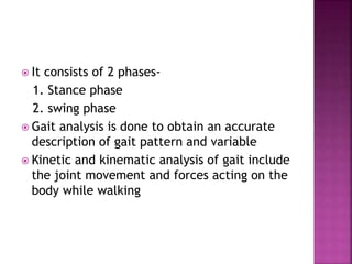 Kinematic analysis of gait and joint | PPTX