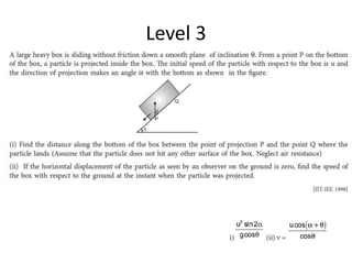 Level 3
 