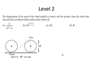 Level 2
b
 