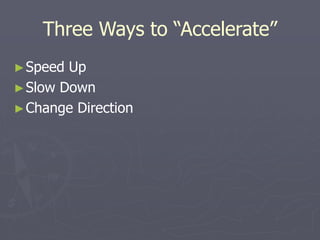 KINEMATICS_Speed_Velocity_Acceleration.ppt