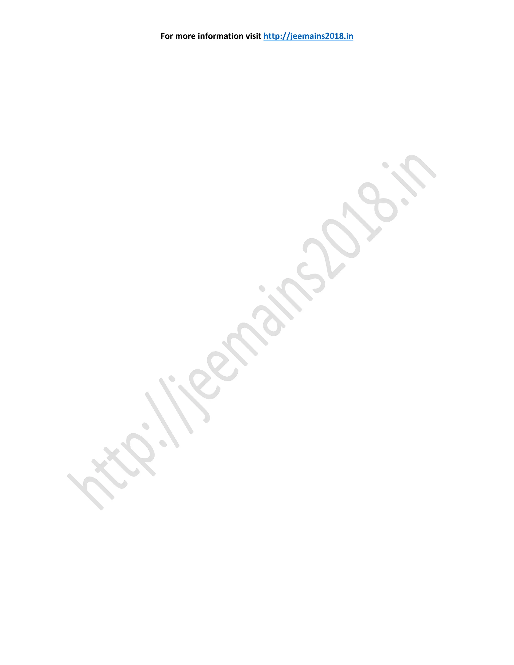 For more information visit http://jeemains2018.in
 