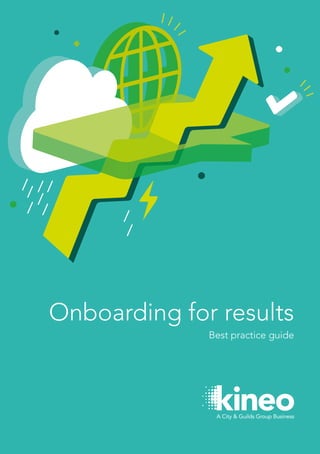 Onboarding for results
Best practice guide
 