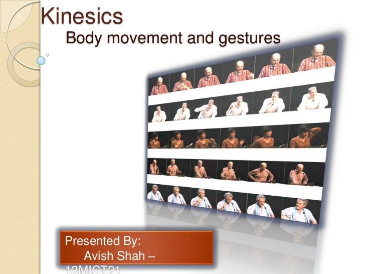 Kinesics 12 mict21