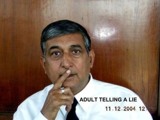 ADULT TELLING A LIE 