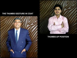 THE THUMBS GESTURE IN COAT THUMBS-UP POSITION 