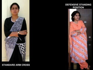 DEFENSIVE STANDING POSITION STANDARD ARM CROSS 