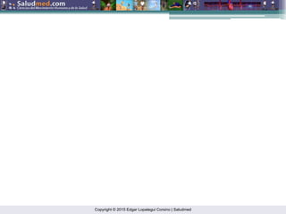 Copyright © 2015 Edgar Lopategui Corsino | Saludmed
 