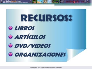 Copyright © 2015 Edgar Lopategui Corsino | Saludmed
 