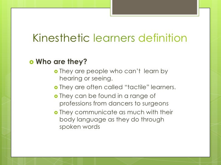 Kinesthetic learning type