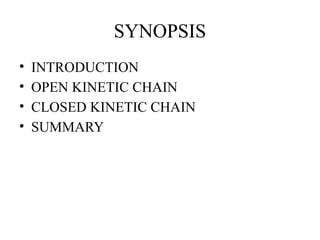 KINETIC CHAIN EXERCISE WITH OPEN KINETIC CHAIN AND CLOSED KINETIC CHAIN ...