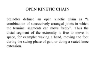 Open Kinetic Chain Examples KINETIC CHAIN EXERCISE WITH OPEN KINETIC CHAIN AND CLOSED KINETIC CHAIN ...
