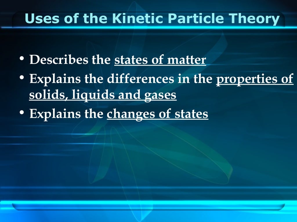 Kinetic particle theory