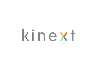Kinext overview o2