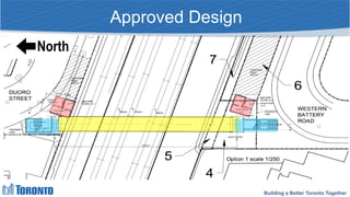 Building a Better Toronto Together
Approved Design
North
 