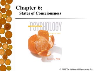 Chapter 6: States of Consciousness 