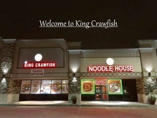 Welcome to King Crawfish
 