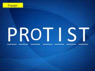 ___P___ ___ ___ ___ ___ ___ROT I ST
Engage:
 