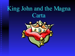 King John and the Magna Carta 