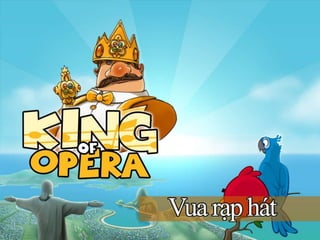 King of opera