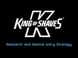 King of Shaves proposed China marketing plan
