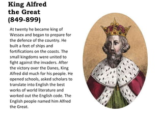 King Alfred the Great (849-899) ,[object Object]