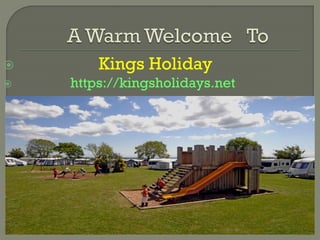  Kings Holiday
 https://kingsholidays.net
 