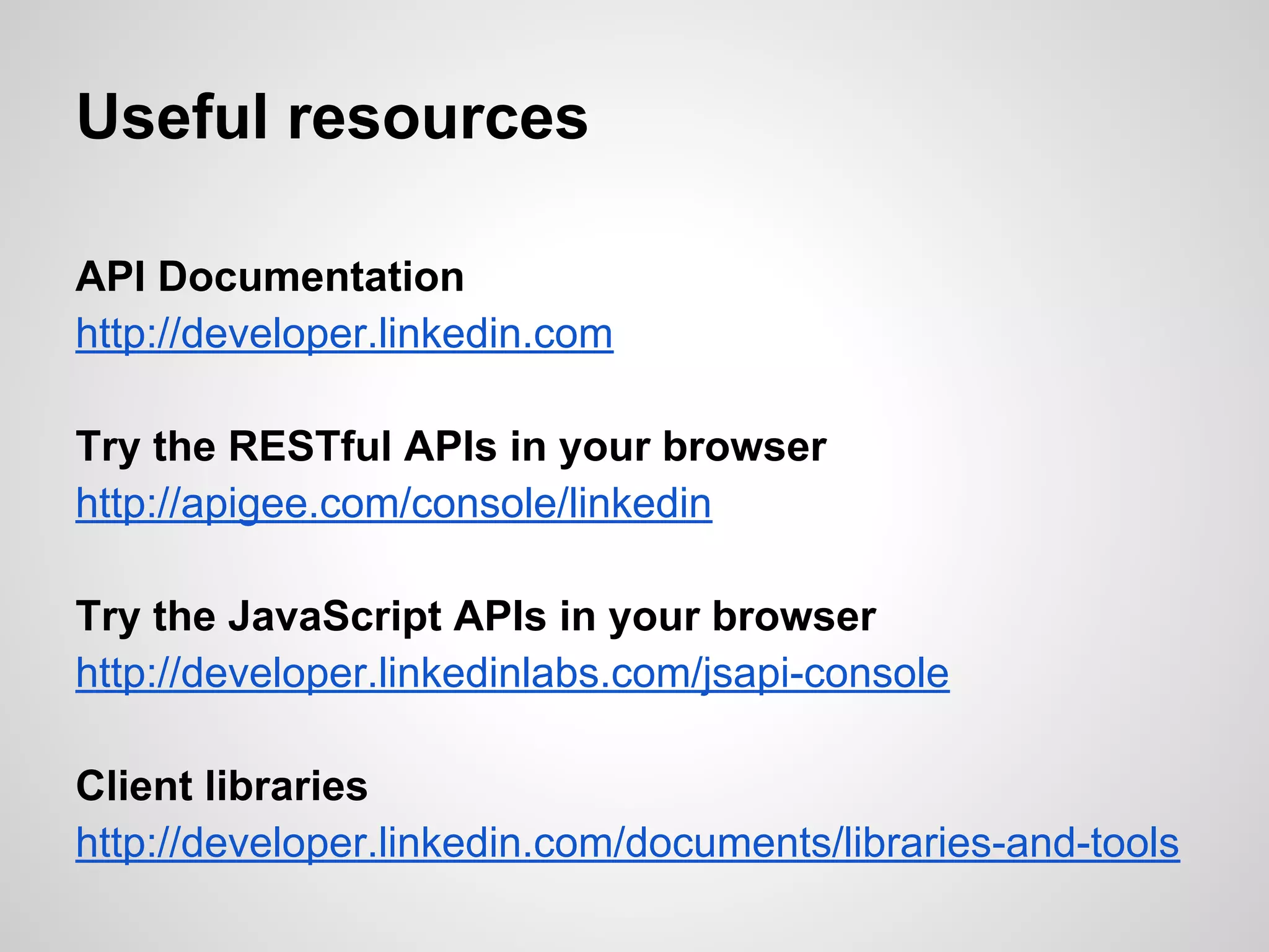 You can use the LinkedIn APIs in your business
hack, but it's not required.