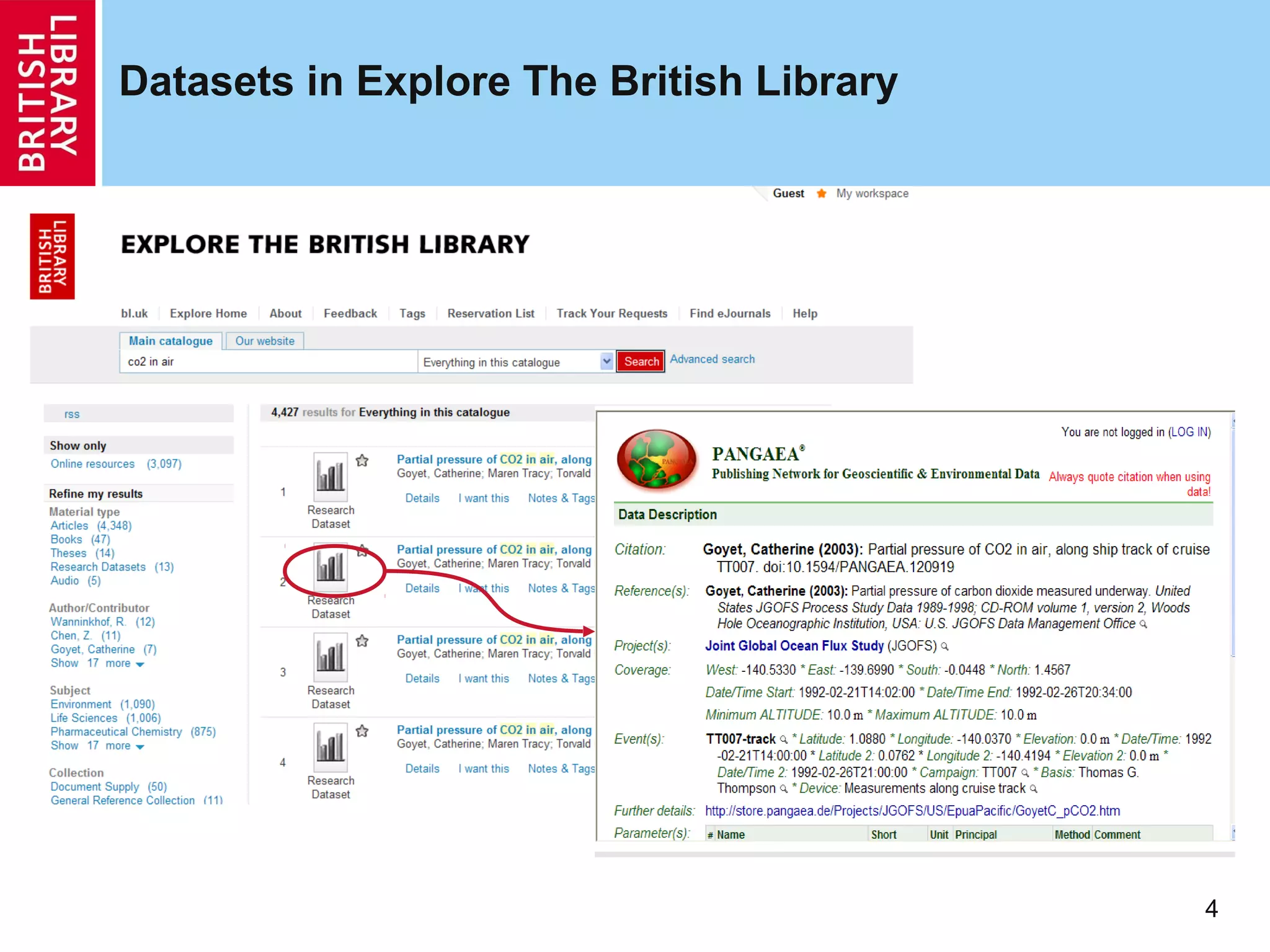 Datasets in Explore The British Library




                                          4
 