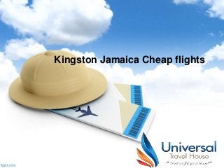 Kingston Jamaica Cheap flights 
 