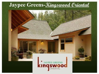 Jaypee Greens-Kingswood Oriental
 