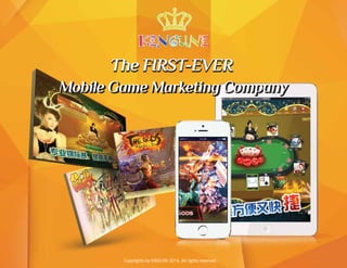 The FIRST-EVER
Mobile Game Marketing Company

 