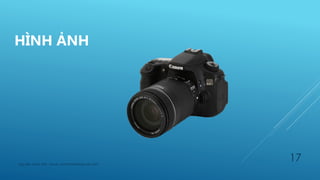 HÌNH ẢNH
17Nguyễn Mạnh Thế - Email: manhthe9x@gmail.com
 