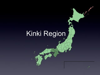 Kinki Region 