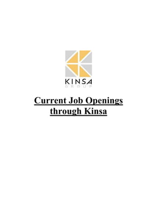 Current Job Openings
   through Kinsa
 